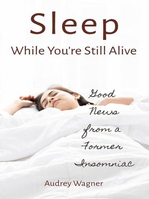 cover image of Sleep While You're Still Alive